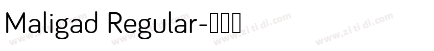 Maligad Regular字体转换